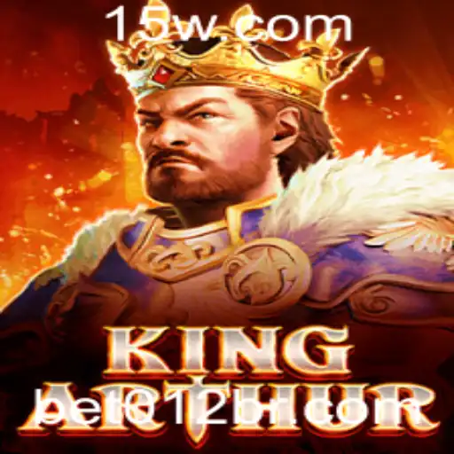 Descubra o Mundo de Aventuras de KingArthur com Bet012